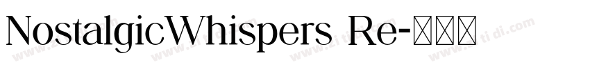 NostalgicWhispers Re字体转换